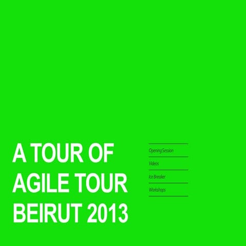 A tour of agile tour beirut 2013