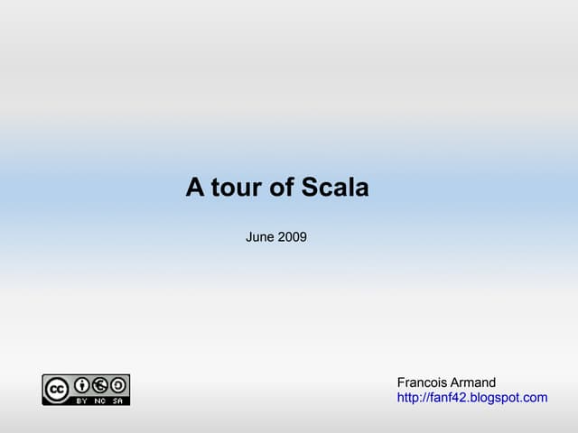 A Tour Of Scala