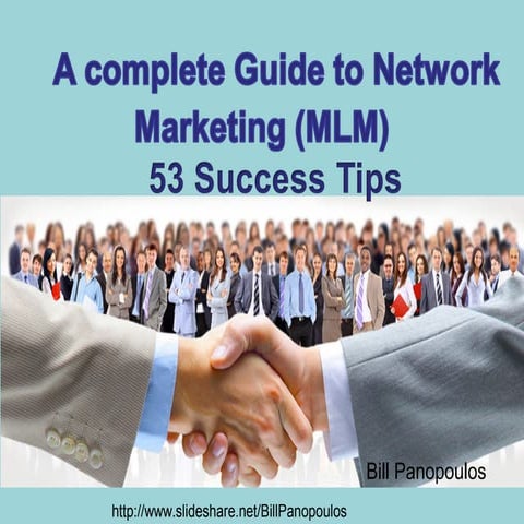 A complete Guide to Network Marketing (MLM) 53 Success Tips 