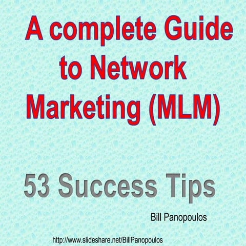 A complete Guide to Network     Marketing (MLM)  53 Success Tips