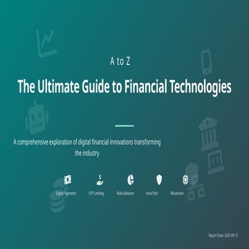 A to Z_ The Ultimate Guide to Financial Technologies.pptx