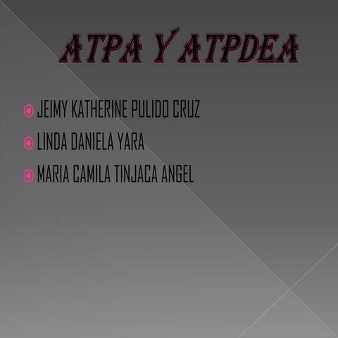 Atpa y atpdea 1 | PPTX