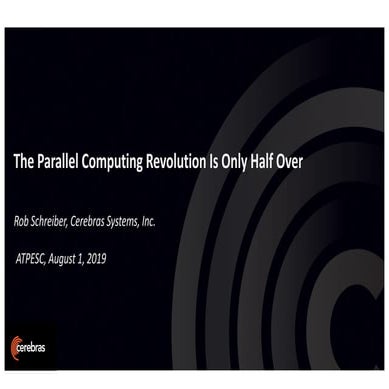 The Parallel Computing Revolution Is Only Half Over | PPT