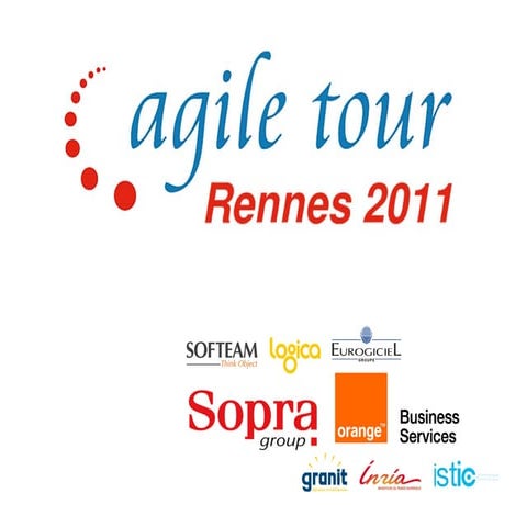 Agile tour Rennes 2011 -  experimentons un innovation game