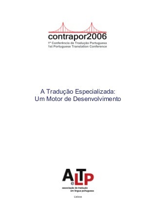 A tradução especializada: Um motor de desenvolvimento