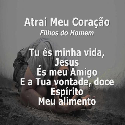 Atrai meu coração - Filhos do homem | PPTX