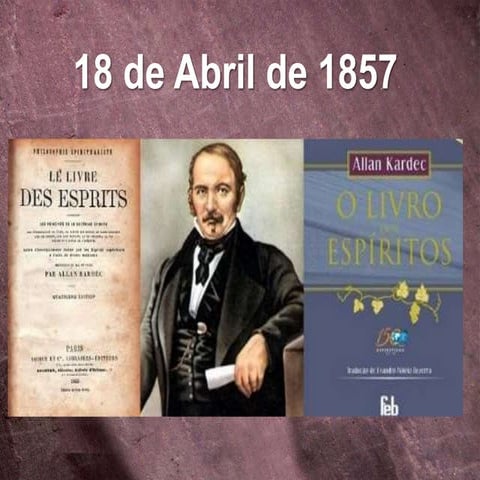 A Trajetória de Kardec