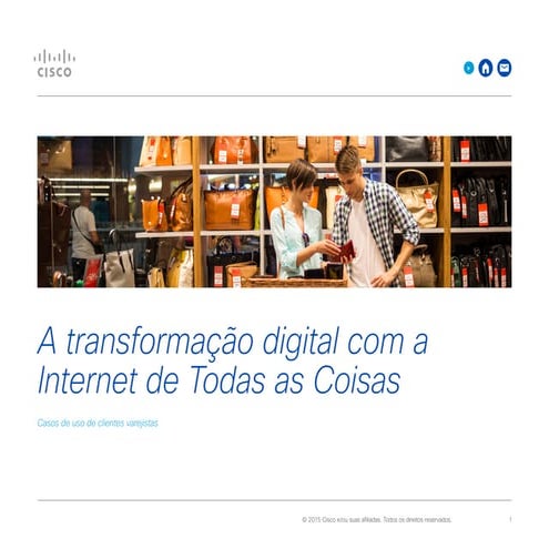 A transformação digital com a internet de todas as coisas