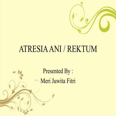 Atresia Rekti Atresia Ani | PPTX