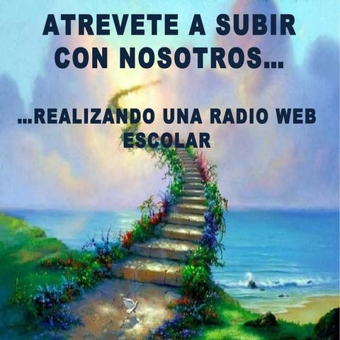 Atrevete A Subir Con Nosotros