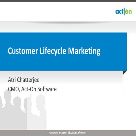 Customer Success Summit: Customer Lifecycle Marketing