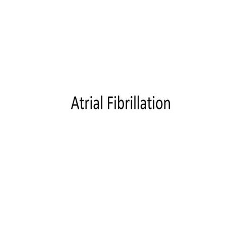 Atrial Fibrillation