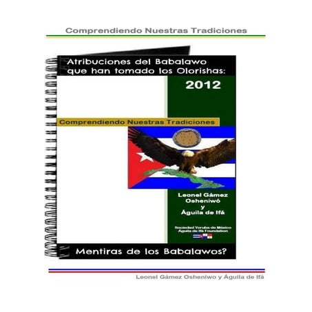 Atribuciones del Babalawo que han tomado los Olorishas: ¿Mentiras de los Baba...