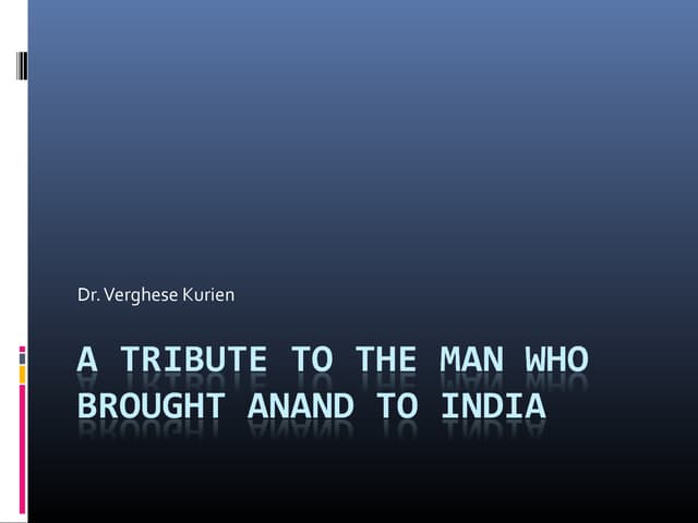 A tribute to the man who brought Anand to India