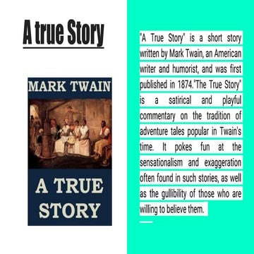 A True Story  by Mark Twain.pptx