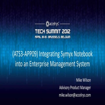 (ATS3-APP09) Integrating Symyx Notebook into an Enterprise Management System
