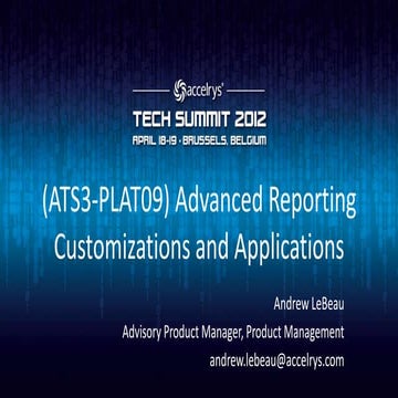 (ATS3-PLAT09) Advanced Reporting Customizations and Applications