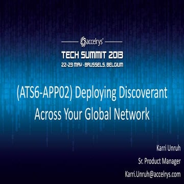  (ATS6-APP02) Deploying Discoverant Across a Global Network