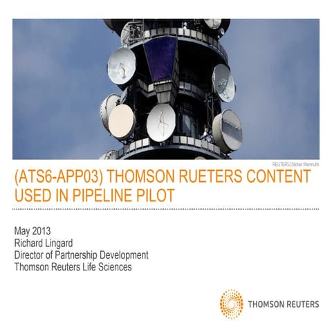 (ATS6-APP03) Thomson Rueters Content used in Acclrys Pipeline Pilot