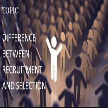 difference between recruitment and selection 