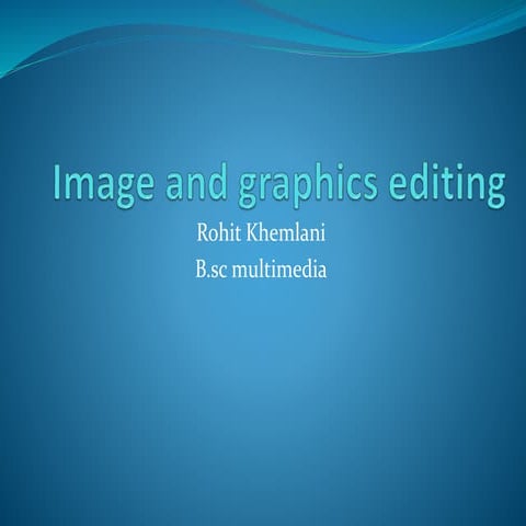 Image and graphics editing | PPTX