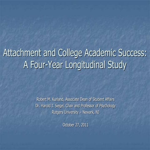 Attachment and college academic success   a four-year longitudinal study