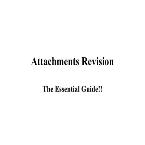 Attachments revision