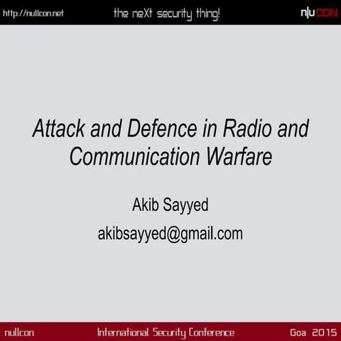 attack-and-defence-in-radio-and-communication-warfare-by-akib-sayyad.ppt