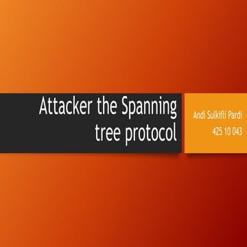 Attacker the spanning tree protocol