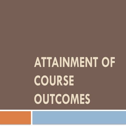 Comprehensive Framework for Attainment of Course Outcomes and Program ...