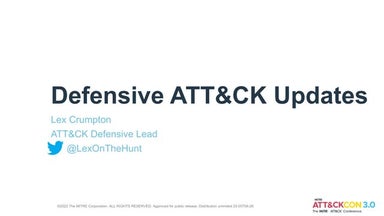 ATT&CK Updates- Defensive ATT&CK