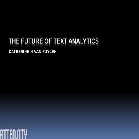 The Future of Text Analytics