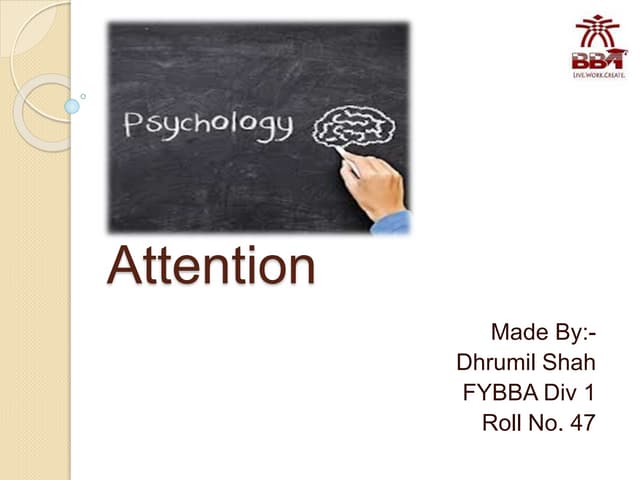 Attention