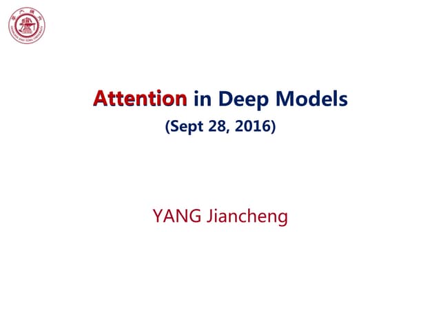 Attention in Deep Learning