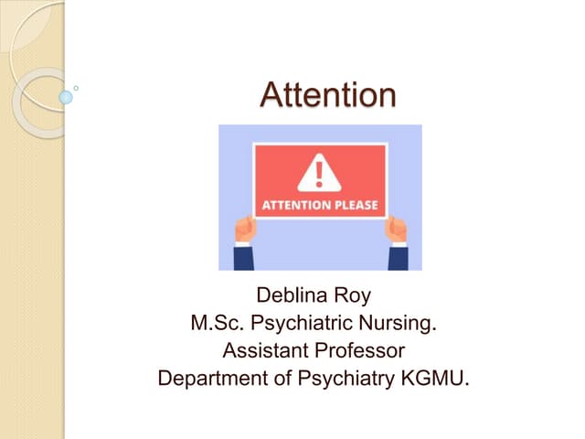 Attention