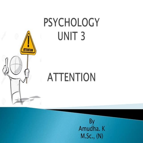 Attention
