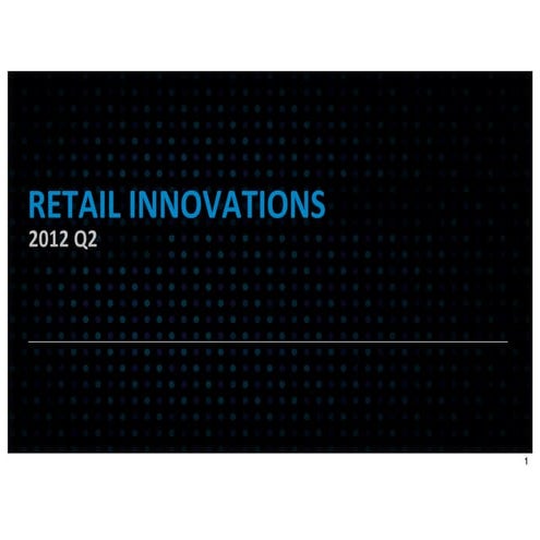 Attention Retail innovations Q2 Report 