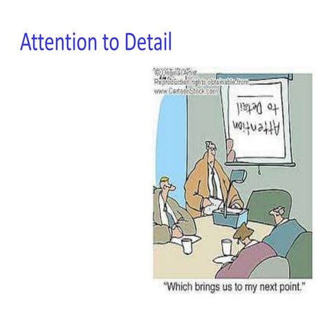 Attention to detail,Leadership Attribute,Training