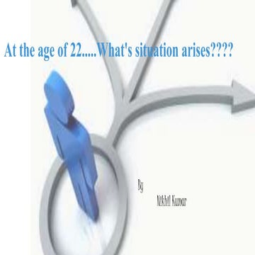 At the Age of 22