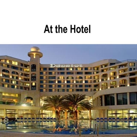 At The Hotel