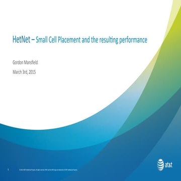 AT&T: HetNet – Small Cell Placement and the resulting performance