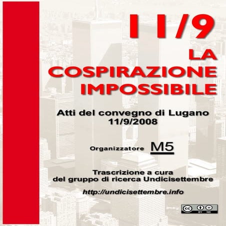 Atti del convegno "11/9 - La Cospirazione Impossibile", 11/9/2008