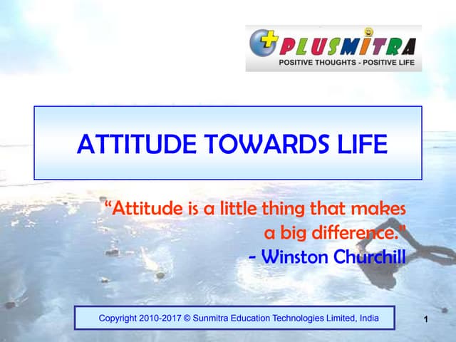 Attitude Towards Life
