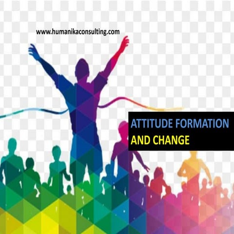 Attitude Formation and Change
