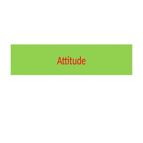 Attitude.pptx this is organization behaviour gyy
