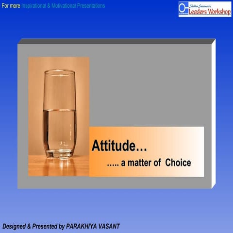 Attitude A Matter Of Choice By Leaders Workshop