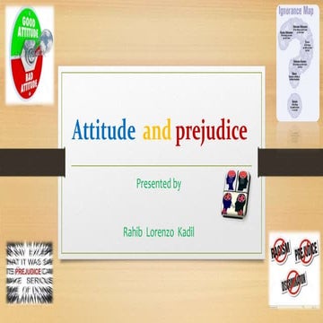 Attitude and prejudice