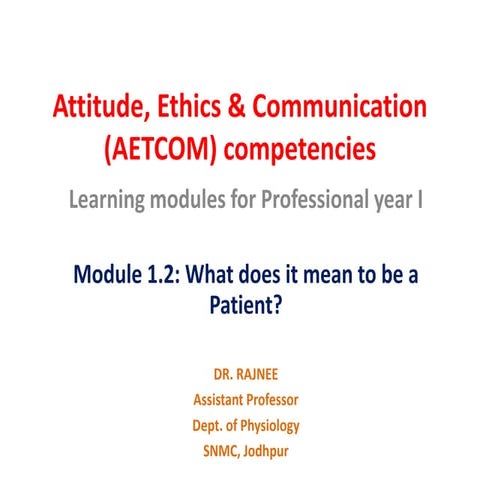 Attitude, ethics &amp; communication (AETCOM)2 competencies