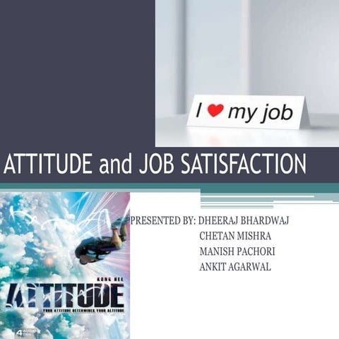 Attitude & Job Satisfaction