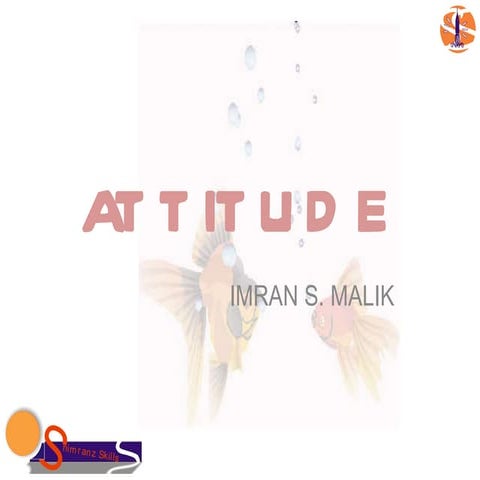 Attitude makes personality